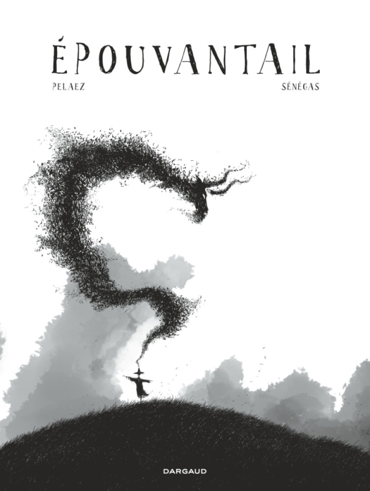 Épouvantail -  Pelaez Philippe,  Sénégas Stéphane - DARGAUD