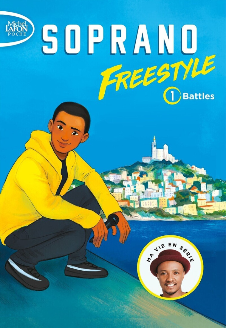 Freestyle - Tome 1 : Battles -  Soprano, Fabrice Colin - MICHEL LAFON PO