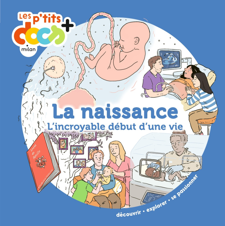 La naissance - Audrey Guiller, Valentine de Lussy - MILAN