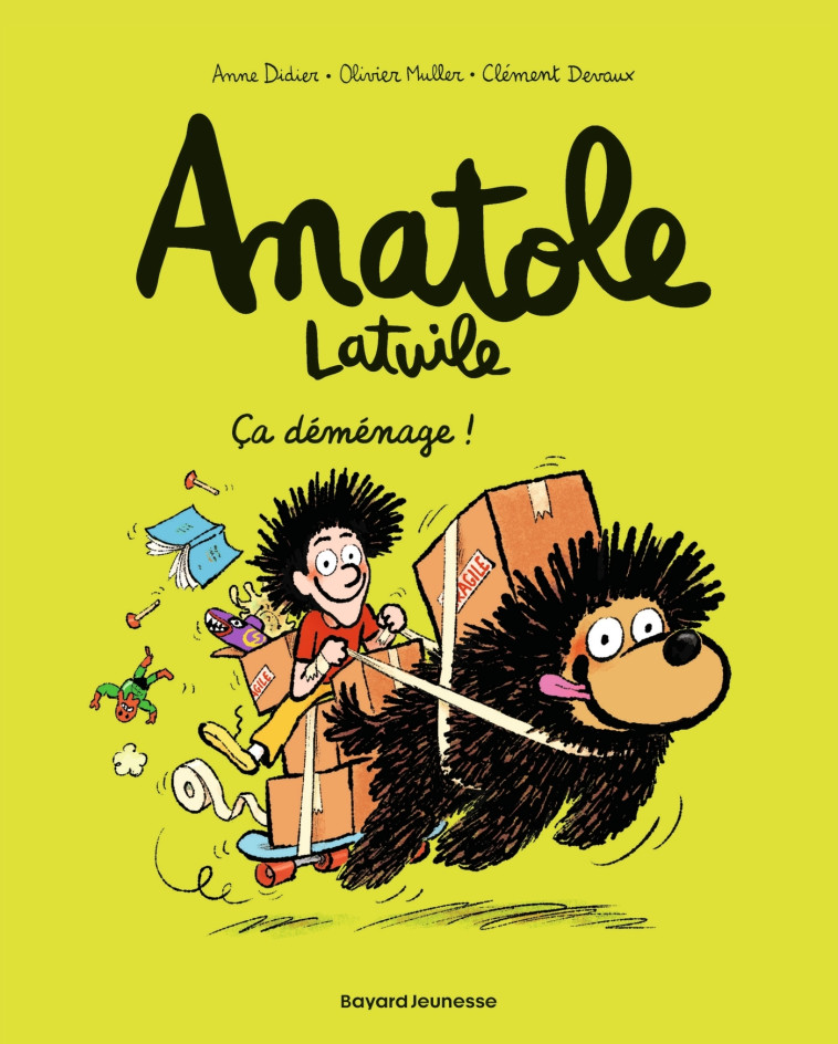 Anatole Latuile, Tome 09 - Anne Didier, Olivier Muller, Clément Devaux - BAYARD JEUNESSE